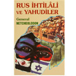 Rus htilali ve Yahudiler Sebil Yaynevi