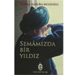 Semamzda Bir Yldz Sebil Yaynevi