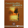 Gerek Kendilii Ararken Psikoterapi Enstits