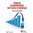 Trkiye Ekonomisinde Net Hata ve Noksanlar stanbul Kltr niversitesi