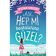 Ak Hep Mi Bakalarna Gzel? Pegasus Yaynlar