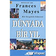 Dnyada Bir Yl Bir Gezginin Gncesi Pegasus Yaynlar