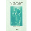 sve te Ak Bakadr Snrsz Kitap