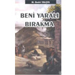 Beni Yaral Brakma Snrsz Kitap