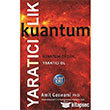 Kuantum Yaratclk Ray Yaynclk
