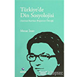 Trkiye`de Din Sosyolojisi Rabet Yaynlar