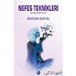 Nefes Teknikleri Nefesin Sihirli Gc Ray Yaynclk