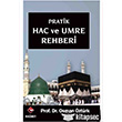 Pratik Hac ve Umre Rehberi Rabet Yaynlar
