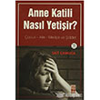 Anne Katili Nasl Yetiir Okuyorum Yaynlar