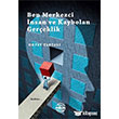 Ben Merkezci nsan ve Kaybolan Gereklik Mhr Kitapl
