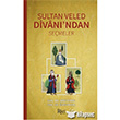 Sultan Veled Divan`ndan Semeler Rumi Yaynlar