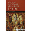Sryani Ortodoks Kilisesinde badet Rabet Yaynlar