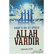 Kainatta Her ey Diyor Ki Allah Vardr Ravza Yaynlar