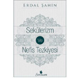 Seklerizm ve Nefis Tezkiyesi Serencam Yaynevi