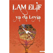 Lam Elif ya da Leyla Serencam Yaynevi