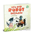 Sen Bir Robot Deilsin Redhouse Kidz Yaynlar