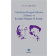 Felsefenin Perspektifinden J. S. Bach ve Richard Wagner in Sanat Sentez Yaynlar