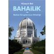Bahailik ve Bahai Gruplarnn Nitelii Sentez Yaynlar