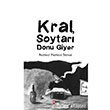 Kral Soytar Donu Giyer Puslu Yaynclk