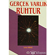Gerek Varlk Ruhtur Ruh ve Madde Yaynlar