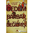 Dedem Barbar Deilmi Rumuz Yaynevi