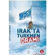Irak`ta Trkmen Dram Post Yaynlar