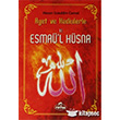 Ayet ve Hadislerle El Esma`l Hsna Ravza Yaynlar
