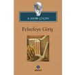 Felsefeye Giri Sentez Yaynlar