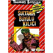 Sultann Byl Klc Trkiye de Bir Macera Say Yaynlar