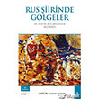 Rus iirinde Glgeler Beng Yaynlar