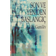 Son ve Yeniden Balang Selenge Yaynlar