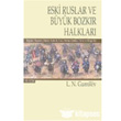 Eski Ruslar ve Byk Bozkr Halklar Cilt 2 Selenge Yaynlar
