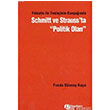Felsefe le Teolojinin Kavandan Schmitt ve Strauss`ta Politik Olan Paradigma Yaynlar