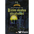 Bizim Okulun valyeleri Dehetkaya atosu 1 Say Yaynlar