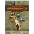Osmanl`dan Gnmze Afrika Bibliyografyas Ta Mektep Yaynlar