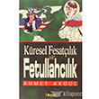 Kresel Fesatlk ve Fettullahlk Togan Yaynclk