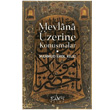 Mevlana zerine Konumalar Sufi Kitap