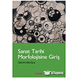 Sanat Tarihi Morfolojisine Giri Tekhne Yaynlar