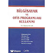 Bilgisayar ve Ofis Programlar Kullanm Aktel Yaynlar