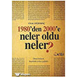 1980 den 2000 e Neler Oldu Neler Aktel Yaynlar