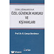 Tm Ynleriyle zel Gvenlik Hukuku ve Kii Haklar Aktel Yaynlar