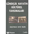 Gndelik Hayatn Kltrel Yansmalar Aktel Yaynlar