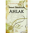 Temel lkeleriyle Ahlak Tesnim Yaynlar