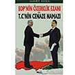 BDPnin zerklik Ezan ve T.Cnin Cenaze Namaz Togan Yaynlar