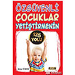 zgvenli ocuklar Yetitirmenin 125 Yolu Platform Yaynlar