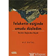 Felaketin Eiinde Umudu Dledim Tebeir Yaynlar