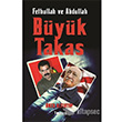 Byk Takas Fethullah ve Abdullah Togan Yaynlar