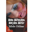 Ben Bilmem Beyim Bilir Sinemis Yaynlar
