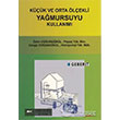 Kk ve Orta lekli Yamursuyu Kullanm Teknik Yaynevi