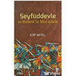 Seyfddevle ve Bizans`la Mcadele izgi Kitabevi Yaynlar